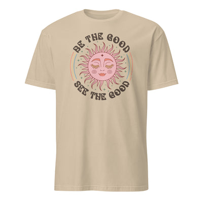 Be The Good Unisex T-Shirt