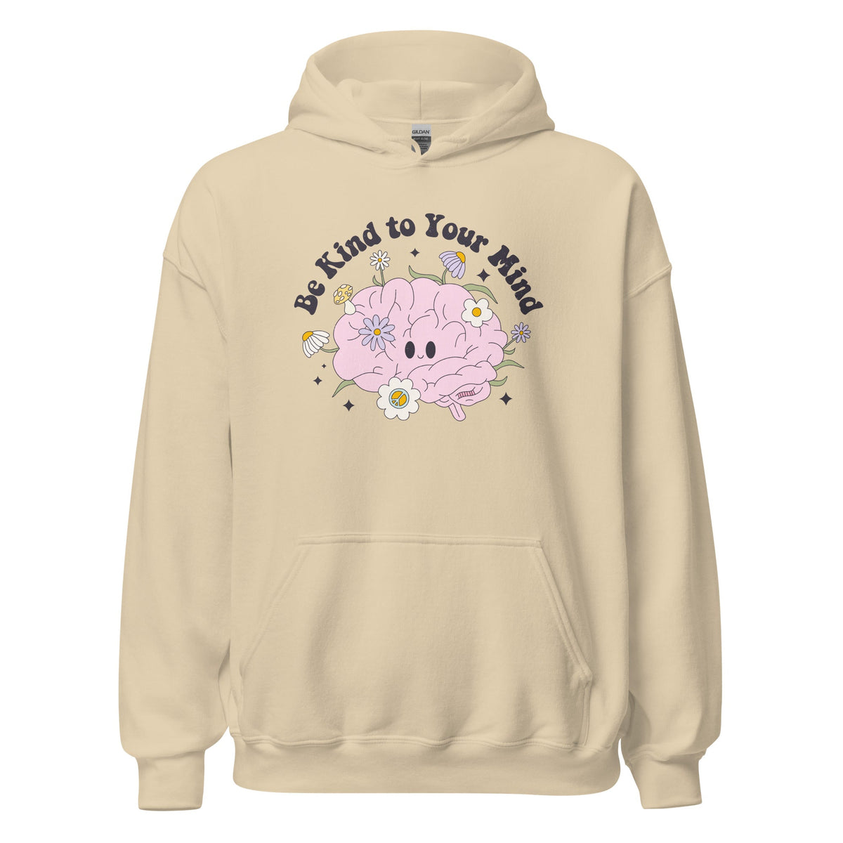 Be Kind To Your Mind Unisex Hoodie