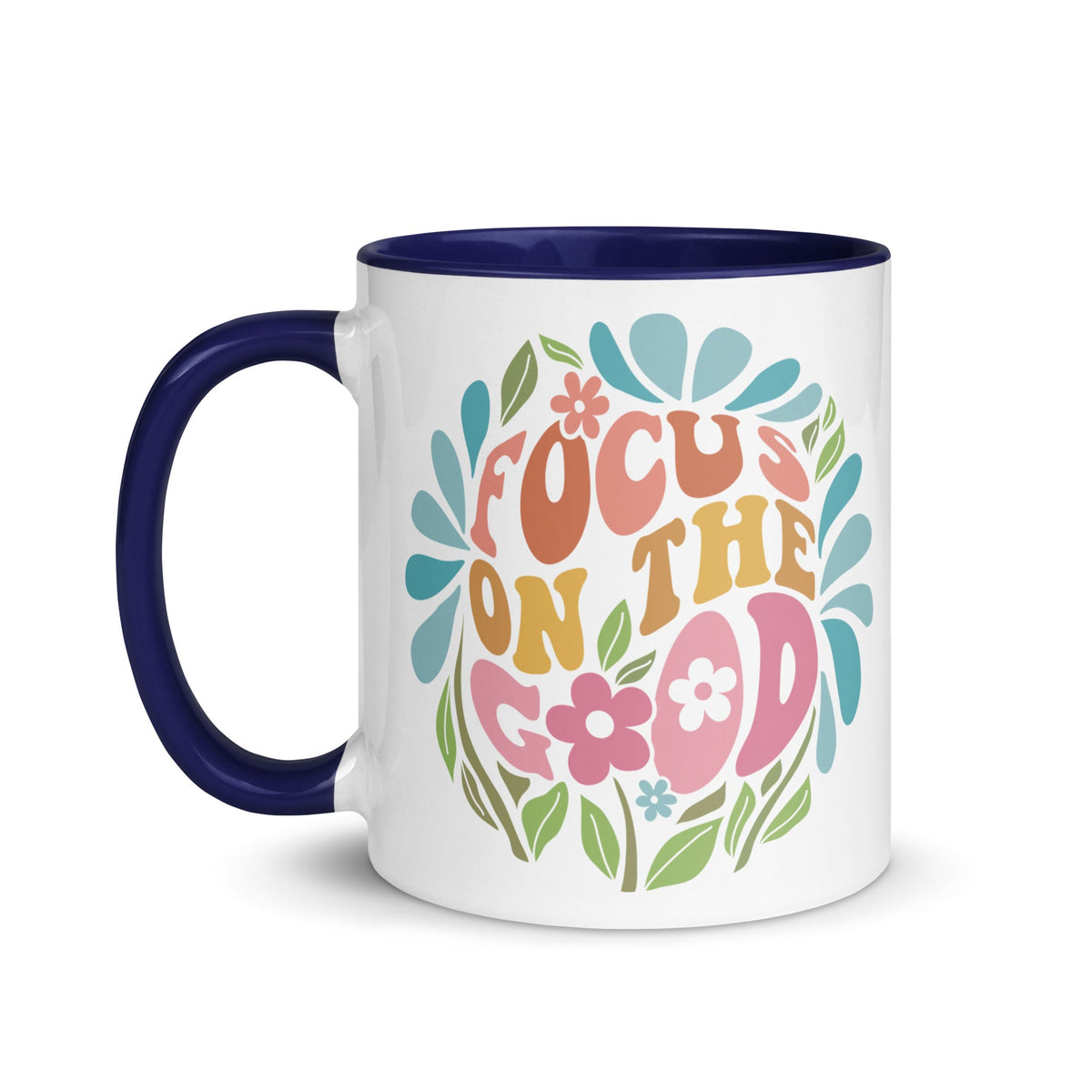 Focus On The Good Mug