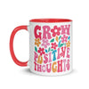 Grow Positive Thoughts Mug